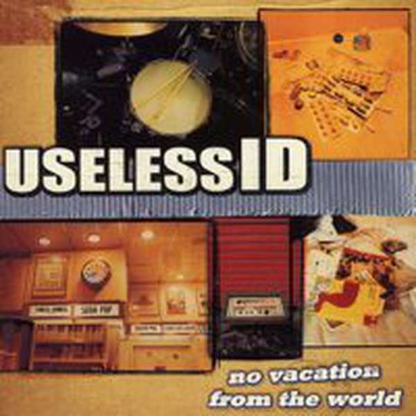 Useless I.D. – No Vacation From the World cover artwork