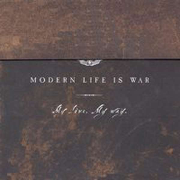 Modern Life Is War – My Love. My Way. cover artwork