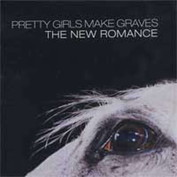 Pretty Girls Make Graves – The New Romance cover artwork