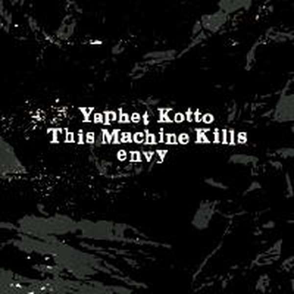Yaphet Kotto/This Machine Kills/Envy – Split cover artwork
