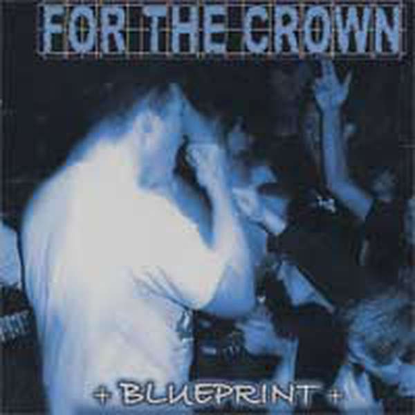 For the Crown – Blueprint cover artwork