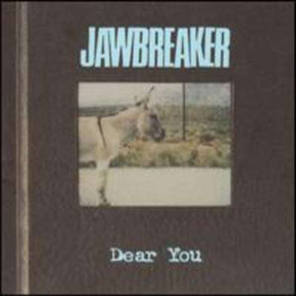 Jawbreaker – Dear You (Reissue) cover artwork