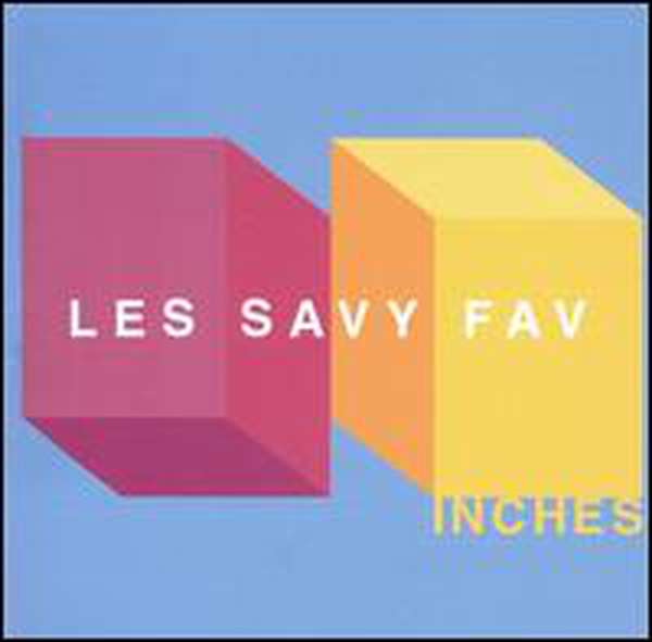 Les Savy Fav – Inches cover artwork