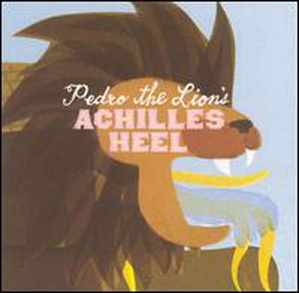 Pedro the Lion – Achilles Heel cover artwork