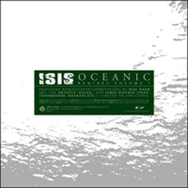 Isis – Oceanic Remixes Volume I cover artwork