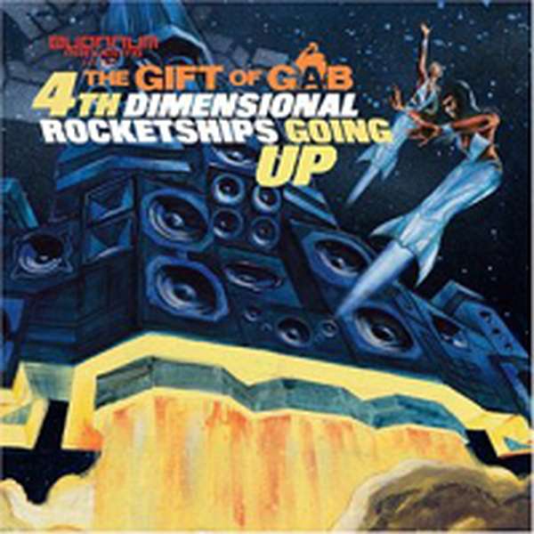Gift of Gab – 4th Dimensional Rocketships Going Up cover artwork