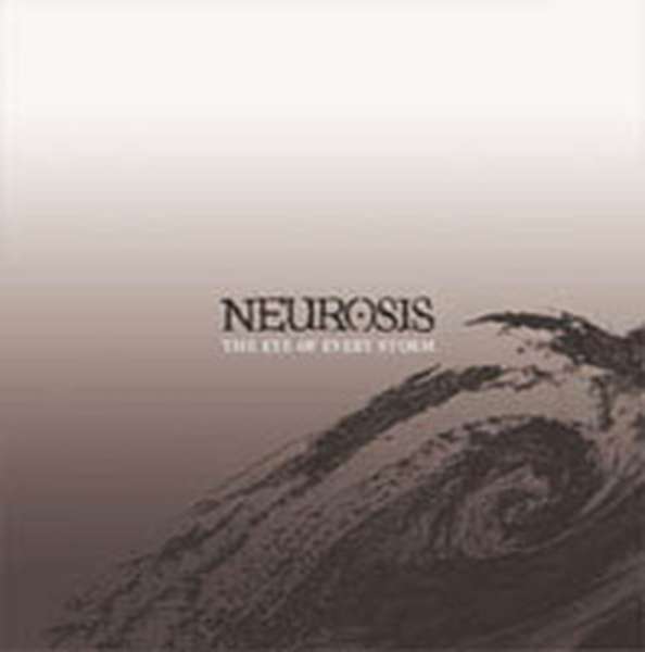 Neurosis – The Eye of Every Storm cover artwork