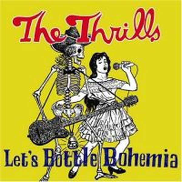 The Thrills – Let's Bottle Bohemia cover artwork