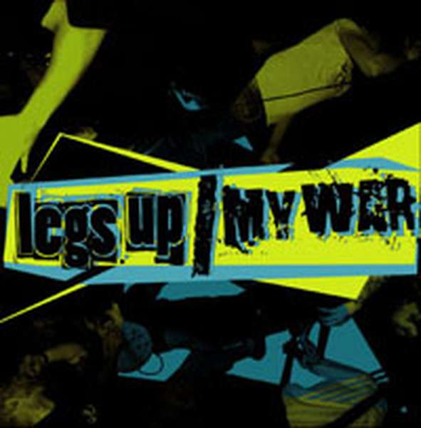 Legs Up / My War – Split cover artwork