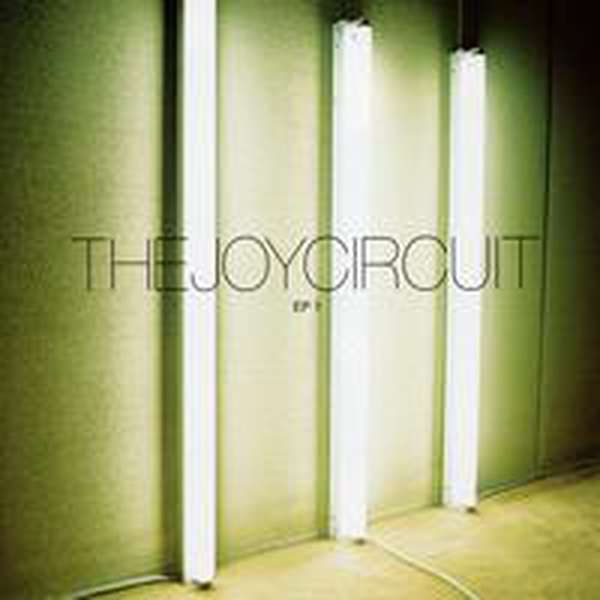 The Joy Circuit – EP1 cover artwork