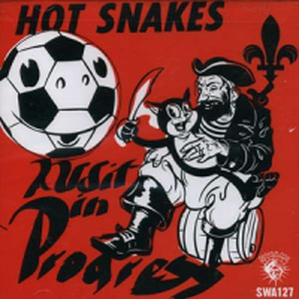 Hot Snakes – Audit in Progress cover artwork