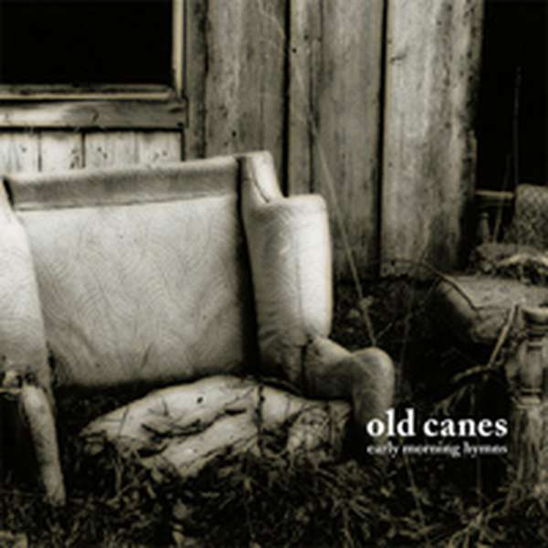 Old Canes – Early Morning Hymns cover artwork