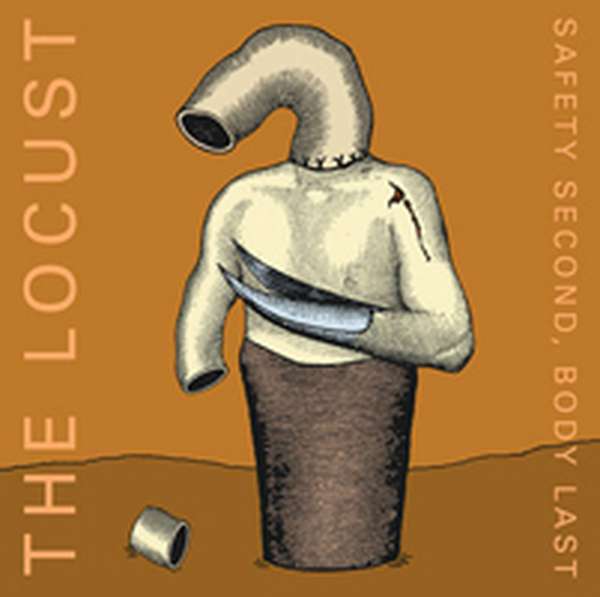 The Locust – Safety Second, Body Last cover artwork