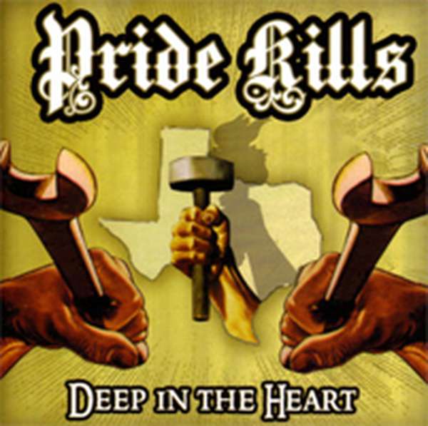 Pride Kills – Deep in the Heart cover artwork
