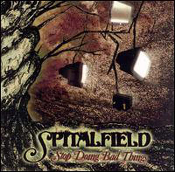 Spitalfield – Stop Doing Bad Things cover artwork