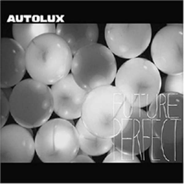 Autolux – Future Perfect cover artwork