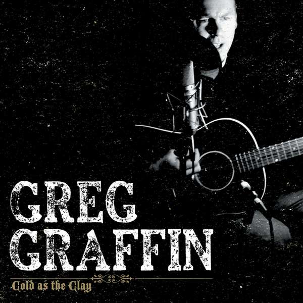 Greg Graffin – Cold as the Clay cover artwork