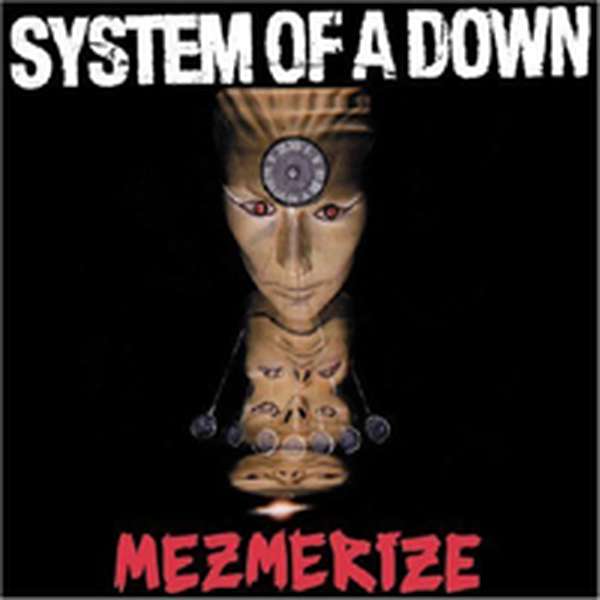 System of a Down – Mezmerize cover artwork