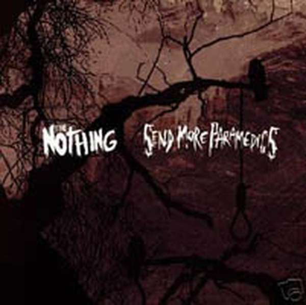 The Nothing / Send More Paramedics – North of England, South of Heaven cover artwork