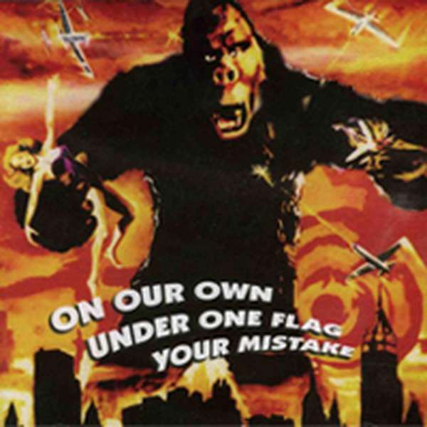 On Our Own / Under One Flag / Your Mistake – Split cover artwork