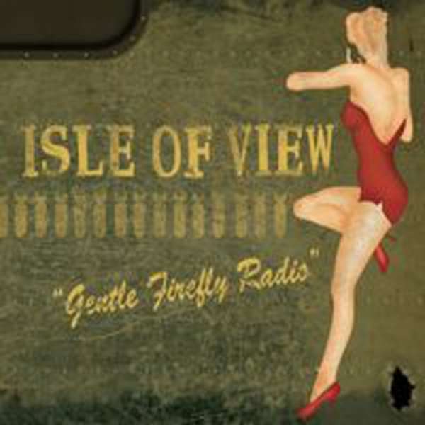 Isle of View – Gentle Firefly Radio cover artwork