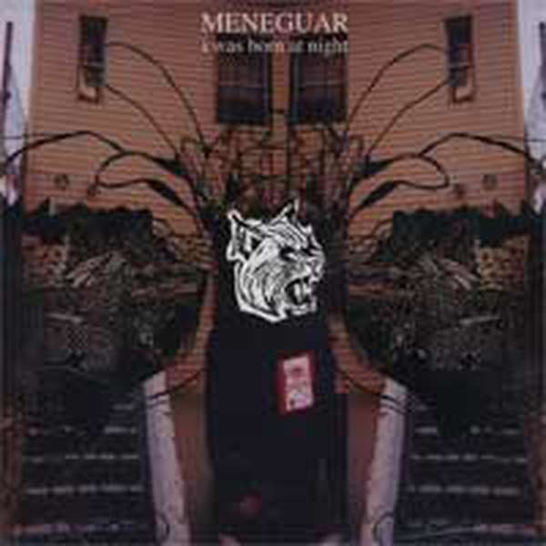 Meneguar – I Was Born at Night cover artwork