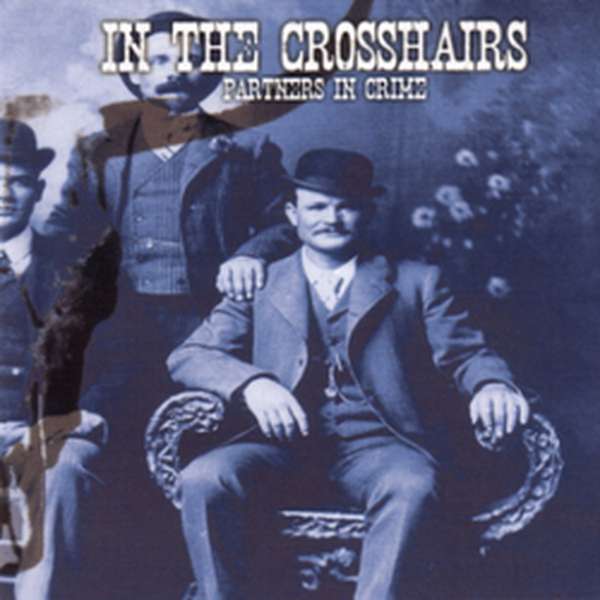 In the Crosshairs – Partners in Crime cover artwork
