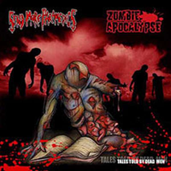 Send More Paramedics / Zombie Apocalypse – Tales Told by Dead Men cover artwork
