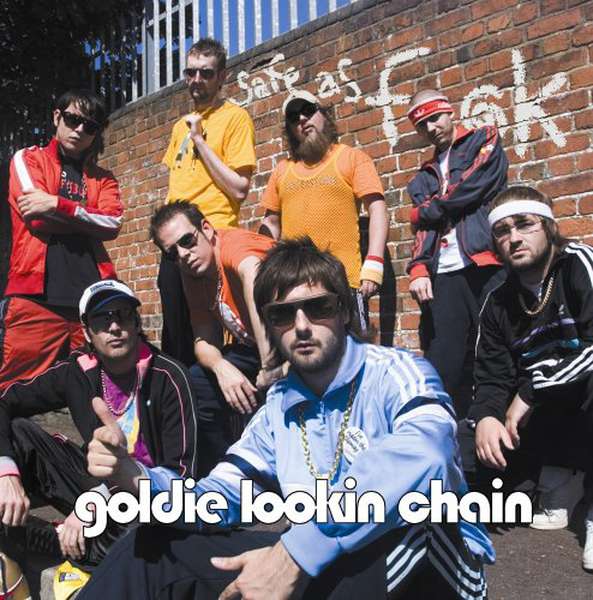 Goldie Lookin' Chain – Safe as Fuck cover artwork