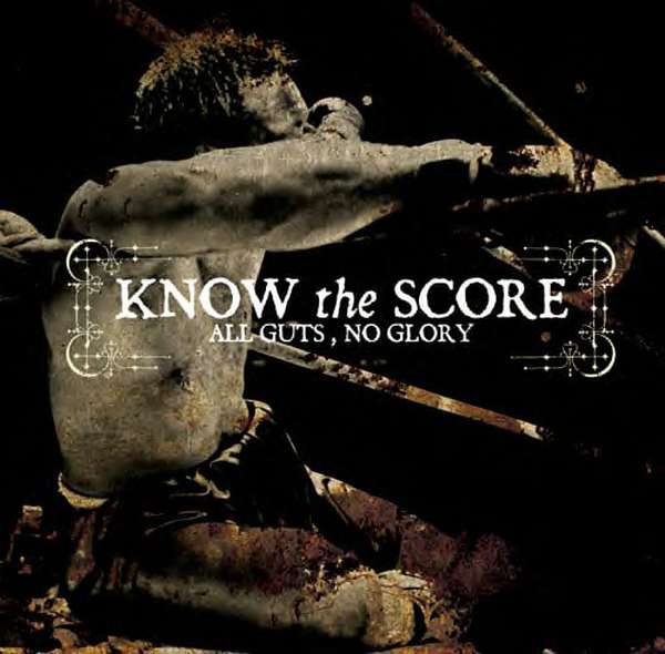 Know the Score – All Guts, No Glory cover artwork