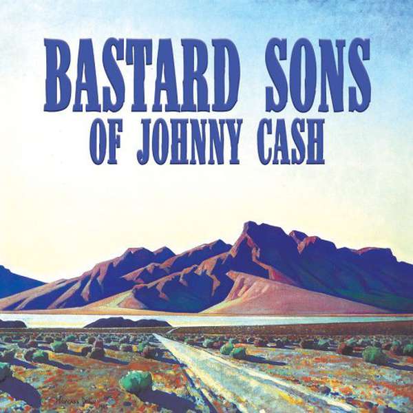 Bastard Sons of Johnny Cash – Mile Markers cover artwork