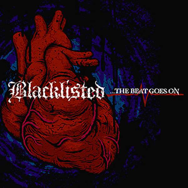 Blacklisted – ...The Beat Goes On cover artwork
