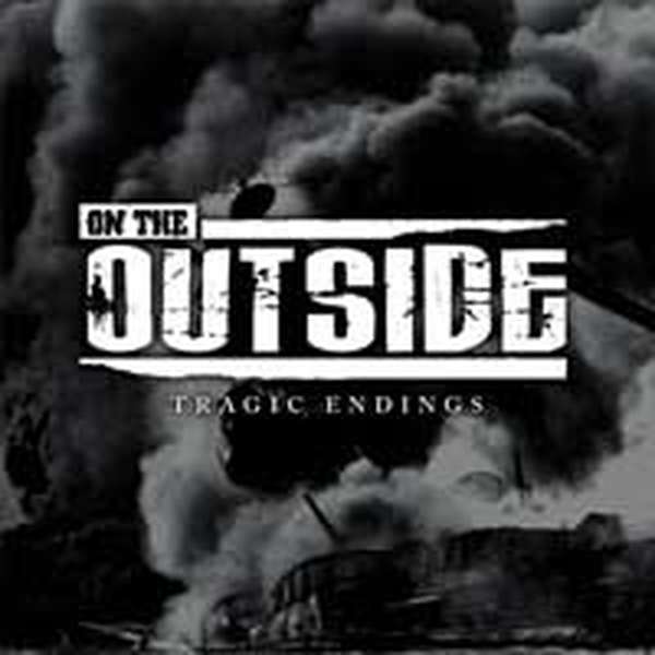 On the Outside – Tragic Endings cover artwork