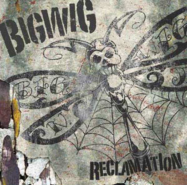 Bigwig – Reclamation cover artwork