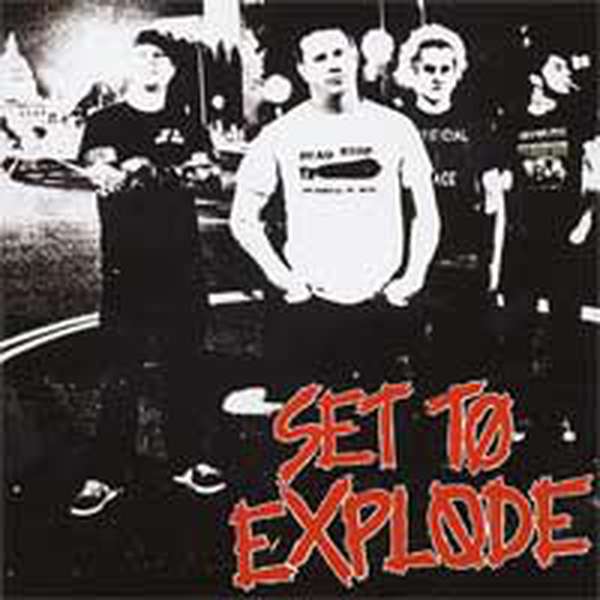 Set to Explode – Set to Explode cover artwork