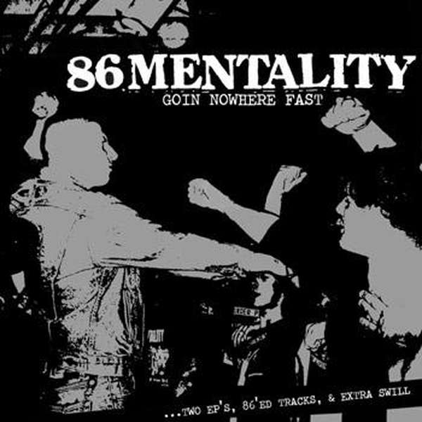 86 Mentality – Goin' Nowhere Fast cover artwork