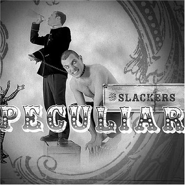 The Slackers – Peculiar cover artwork