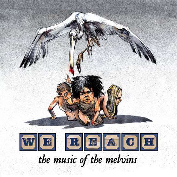 Various Artists – We Reach: The Music of The Melvins cover artwork