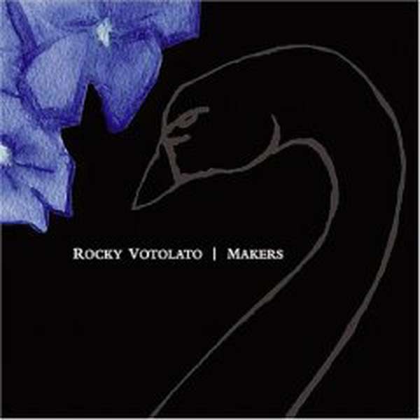 Rocky Votolato – Makers cover artwork