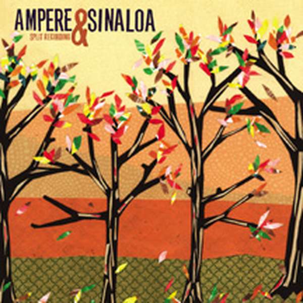 Ampere / Sinaloa – Split cover artwork