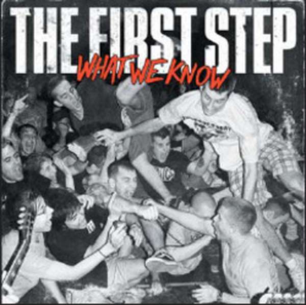 The First Step – What We Know cover artwork