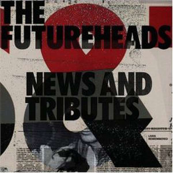The Futureheads – News and Tributes cover artwork