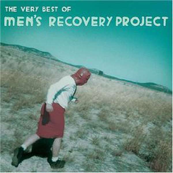 Men's Recovery Project – The Very Best of Men's Recovery Project cover artwork