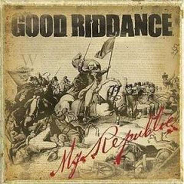 Good Riddance – My Republic cover artwork