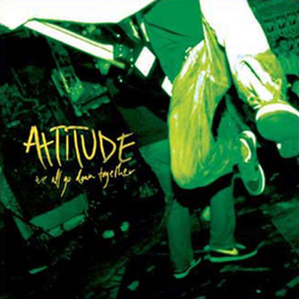 Attitude – We All Go Down Together cover artwork