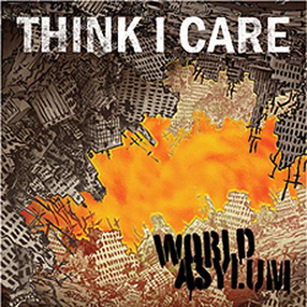 Think I Care – World Asylum cover artwork
