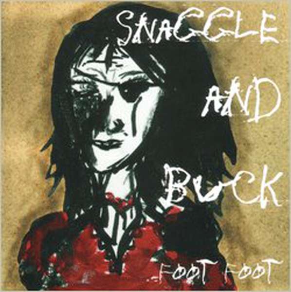 Foot Foot – Snaggle and Buck cover artwork