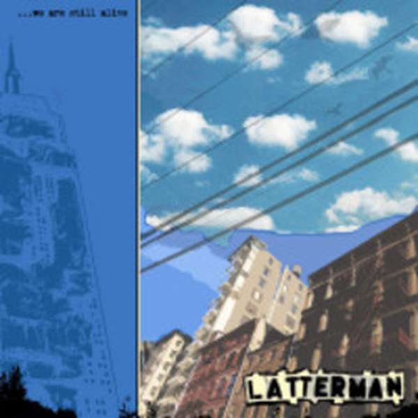 Latterman – ...We are Still Alive cover artwork