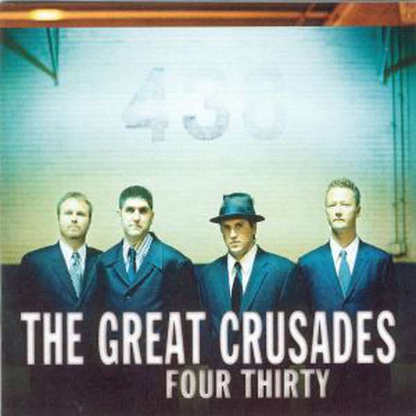 The Great Crusades – Four Thirty cover artwork