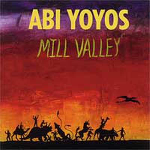 The Abi Yoyos – Mill Valley cover artwork